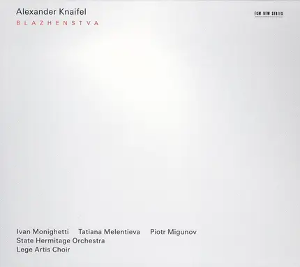 Alexander Knaifel - Blazhenstva
