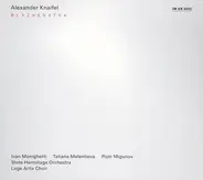 Alexander Knaifel - Blazhenstva