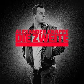 Alexander Knappe - Die Zweite