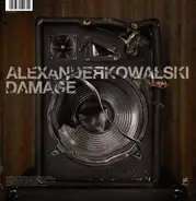 Alexander Kowalski - Damage Ep