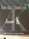 12inch Vinyl Single - Alexander Koning - Now That I Found You