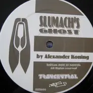 Alexander Koning - Slumach's Ghost