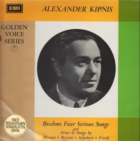 Alexander Kipnis - Brahms Four Serious Songs + Arias And Songs
