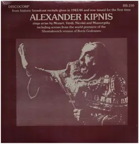 Alexander Kipnis - sings arias by Mozart, Verdi, Nicolai a.o.