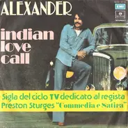 Alexander - Indian Love Call