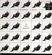 Alexander O'Neal - In The Middle