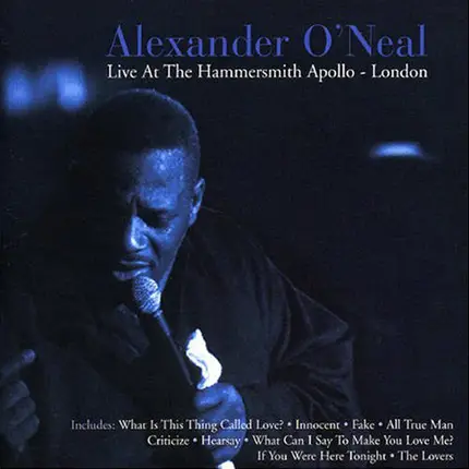 Alexander O'Neal - Live At The Hammersmith Apollo - London
