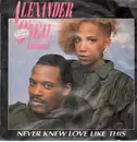 12'' - Alexander O'Neal - Never Knew Love Like This