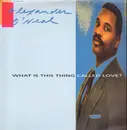 12inch Vinyl Single - Alexander O'Neal - What Is This Thing Called Love?