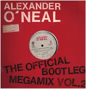 12inch Vinyl Single - Alexander O'Neal - The Official Bootleg Megamix Vol. 2 - Die cut sleeve