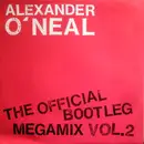 7inch Vinyl Single - Alexander O'Neal - The Official Bootleg Megamix Vol. 2