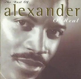 Alexander O'Neal - The Best Of Alexander O'Neal