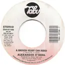 7inch Vinyl Single - Alexander O'Neal - A Broken Heart Can Mend