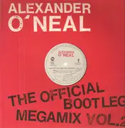 12inch Vinyl Single - Alexander O'Neal - The Official Bootleg Megamix Vol. 2