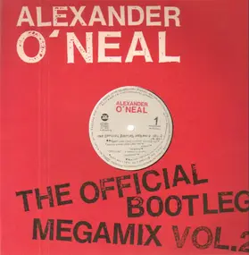 Alexander O'Neal - The Official Bootleg Megamix Vol. 2