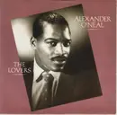 7inch Vinyl Single - Alexander O'Neal - The Lovers / The Lovers (Instrumental)