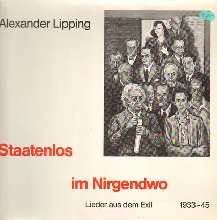 Alexander Lipping - Staatenlos Im Nirgendwo (Lieder Aus Dem Exil 1933-45)