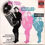 Alexander Murray Smith And The Back O' Town Syncopators - Hot-Tuba-Dixieland-Session