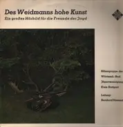 Alexander Schmook - Des Waidmanns Hohe Kunst