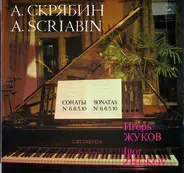 Scriabine - Сонаты № 6, 8, 5, 10 - Sonatas № 6, 8, 5, 10