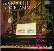 Scriabine - Сонаты № 6, 8, 5, 10 - Sonatas № 6, 8, 5, 10