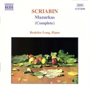 CD - Alexander Scriabine - Beatrice Long - Mazurkas (Complete)