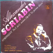 Alexander Scriabine - The National Warsaw Philharmonic Orchestra , Jerzy Semkow - Symphony No. 3 In C Minor, Op. 43 'Le Poème Divin'