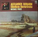 LP-Box - Alexander Scriabine − Michael Ponti - Sämtliche Klavierwerke - Hardcoverbox + Booklet