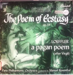 Alexander Scriabine - The Poem Of Ecstasy / A Pagan Poem