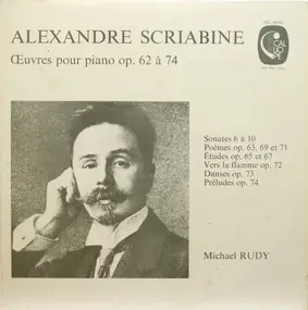 Alexander Scriabine - Œuvres Pour Piano Op. 62 À 74