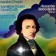 Chopin - Sämtliche Etüden Opus 10 & 25 (Slobodjanik)