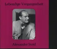 Alexander Sved - Lebendige Vergangenheit