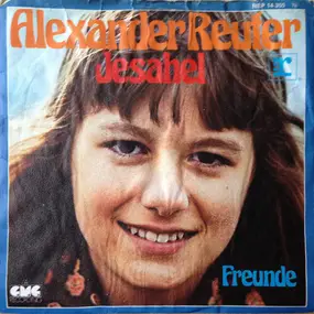 Alexander Reuter - Jesahel / Freunde