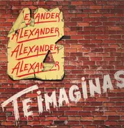 Alexander - Te Imaginas