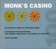 Alexander von Schlippenbach , Axel Dörner | Rudi Mahall | Jan Roder | Uli Jenneßen - Monk's Casino (The Complete Works Of Thelonious Monk)