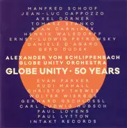 Alexander von Schlippenbach , Globe Unity Orchestra - Globe Unity • 50 Years