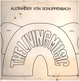 Alexander von Schlippenbach - The Living Music
