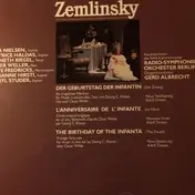 Zemlinsky - Der Geburtstag Der Infantin (Der Zwerg)