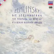 Zemlinsky - The Mermaid