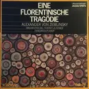 LP - Alexander Von Zemlinsky / Orchestra Del Teatro La Fenice - Eine Florentinische Tragödie Op. 16 (Un Tragedia Fiorentina) - Gatefold