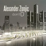CD - Alexander Zonjic - Doin' The D
