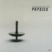 CD - Alexander von Schlippenbach Trio - Physics