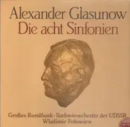 Alexander Glasunow - Die Acht Sinfonien (Fedosejew)