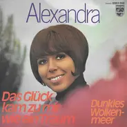 Alexandra - Das Glück Kam Zu Mir Wie Ein Traum