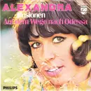7'' - Alexandra - Illusionen / Auf Dem Wege Nach Odessa