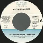 7inch Vinyl Single - Alexandra Sükar - Das Bilderbuch Von Grossmama