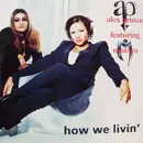 CD Single - Alexandra Prince Featuring Mazaya - How We Livin'