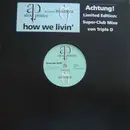 12inch Vinyl Single - Alexandra Prince Featuring Mazaya - How We Livin'