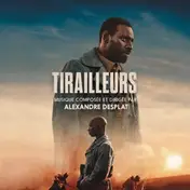Alexandre Desplat - Tirailleurs/OST