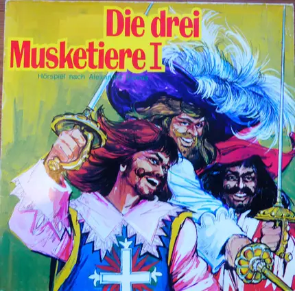 Alexandre Dumas - Die Drei Musketiere I